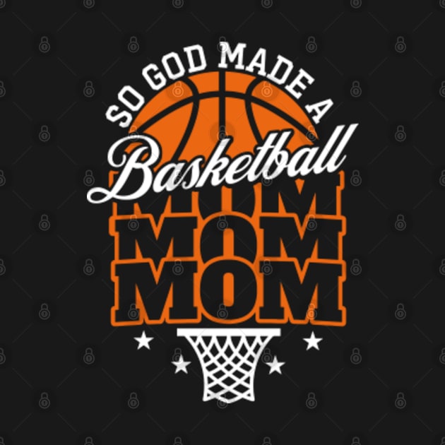 So God Made a Basketball Mom by GreenCraft