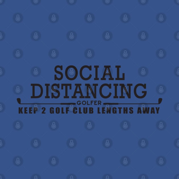 SOCIAL DISTANCING GOLFER - Black by Jitterfly