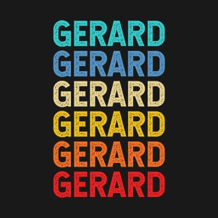 Gerard Name Vintage Retro Custom Gift Named Gerard T-Shirt