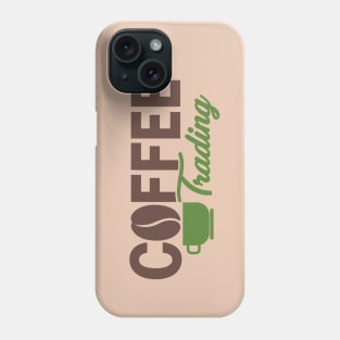 Coffee Trading Phone Case