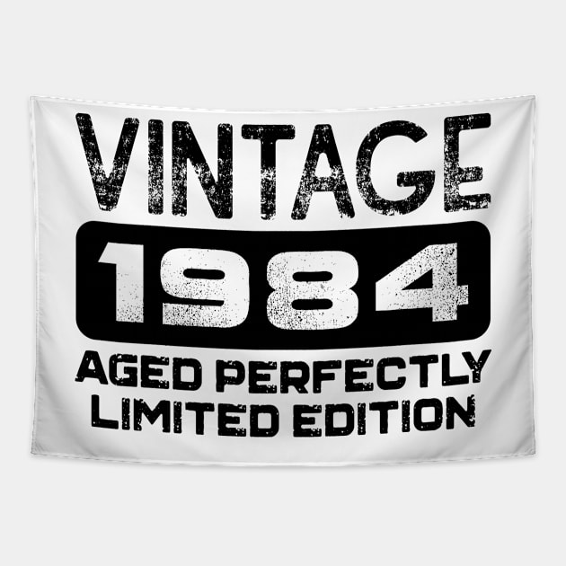 Birthday Gift Vintage 1984 Aged Perfectly Tapestry by colorsplash