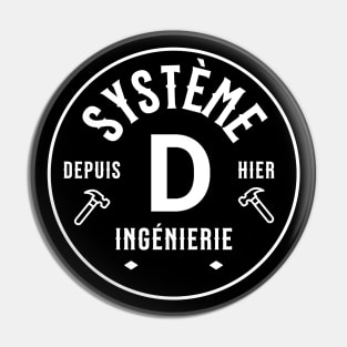 System D - The French System of Whatever Works! Pin