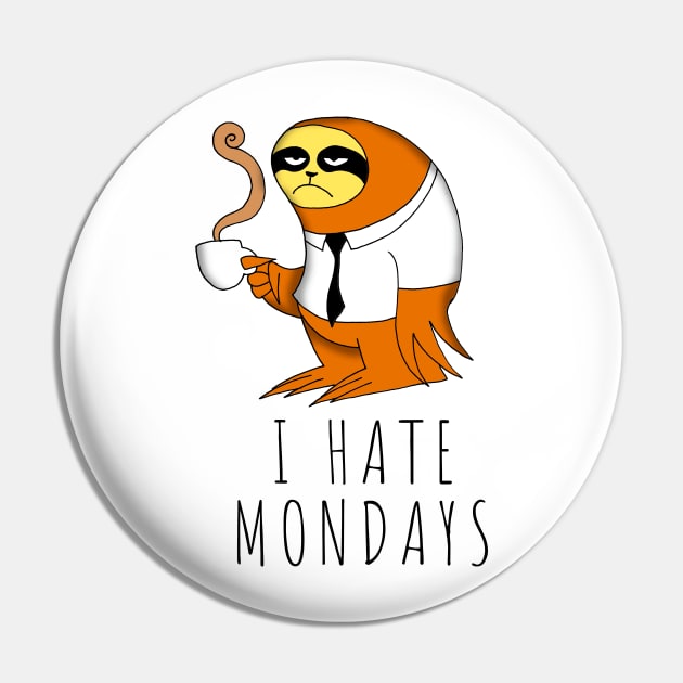 I hate Mondays Pin by lucamendieta