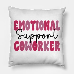 Co Worker Emotional Support Coworker colleague Pillow