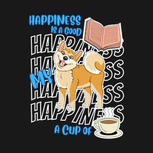 Happiness Is Shiba Inus Books Coffee Cute Shiba Inu Dog Lover T-Shirt