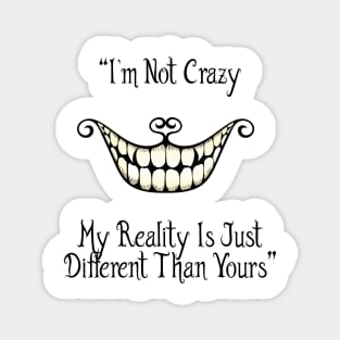 Cheshire cat's quote Magnet