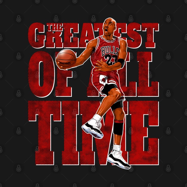 Michael Jordan 23 - The Greatest Off All Time by Indiecate