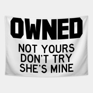 Owned she (black) Tapestry