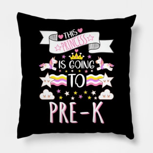 This Princess Is Going To Pre K Back To School Pillow