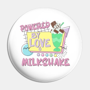 Powered By Love Milkshake Retro 80s 90s Who Loves Milkshakes Pin