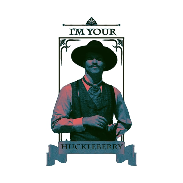 I'm Your Huckleberry by arxitrav