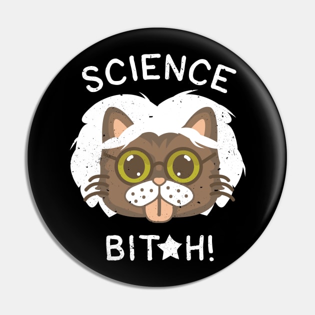 science bitch Pin by Piercek25