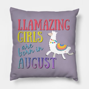 Llama Llamazing Girls Are Born In August Birthday Design Pillow