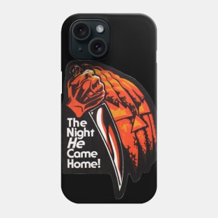 The Night HE Came Home! Phone Case