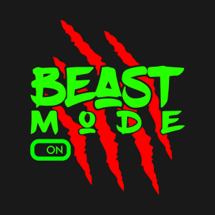 Beast Mode on T-Shirt