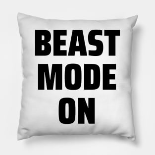 Beast Mode On Pillow