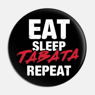 Eat Sleep Tabata Repeat l Hiit Fitness Workout Gym design Pin