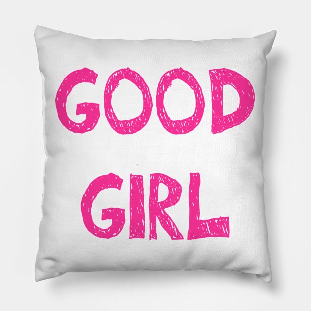 Good Girl Pillow by yayor