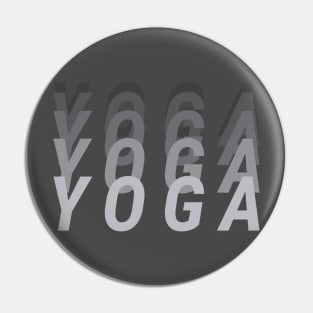 Yoga Yoga Yoga Pin