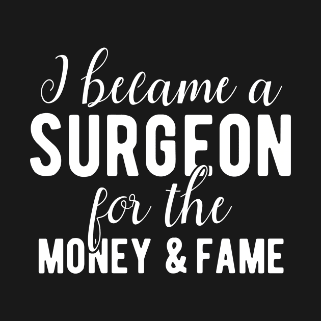 Surgeon Money and Fame Fun by BlueTodyArt