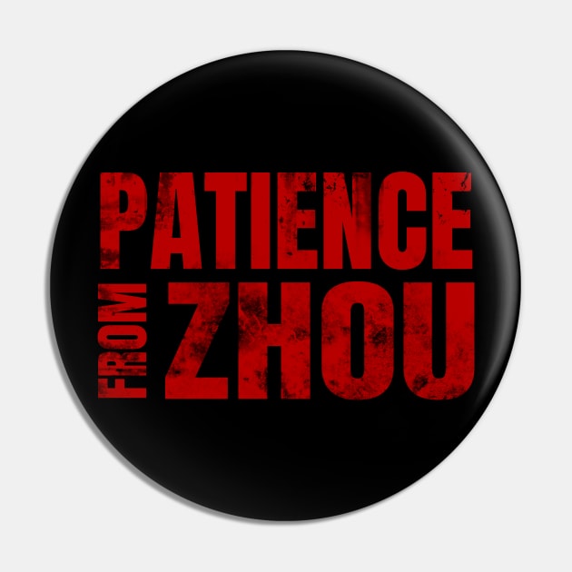 Patience from Zhou Red (grunge) Pin by thegameme