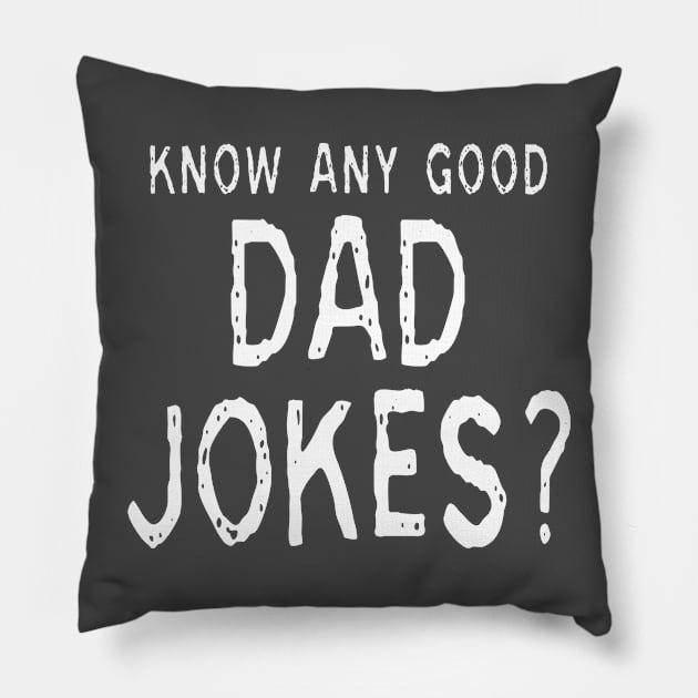 Dad Jokes: Funny Fathers Day Design Pillow by Tessa McSorley