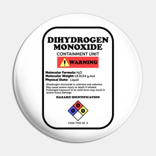 Dihydrogen Monoxide Pin