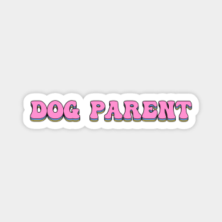 Dog Parent Magnet