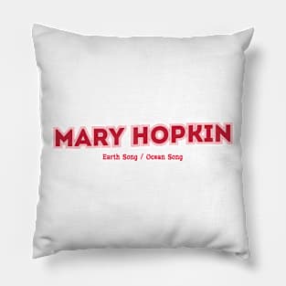 Mary Hopkin Earth Song / Ocean Song Pillow