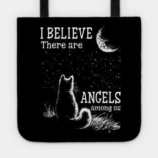 I Believe There Are Angels Among Us Cat Tote