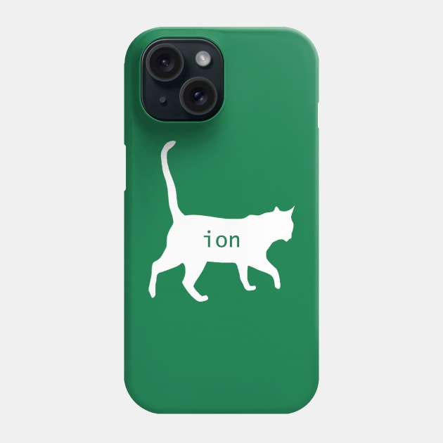 Cation Joke Cute Science Cat Funny Chemistry Teacher Gift T-Shirt Phone Case by flytogs