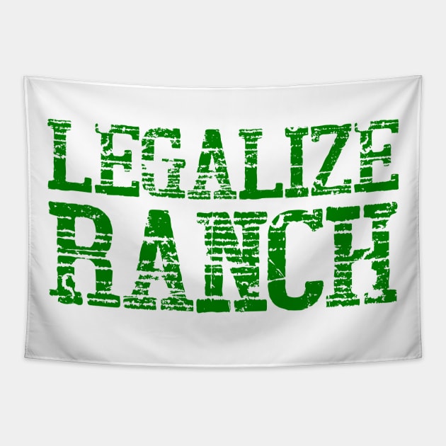 Legalize Ranch Tapestry by colorsplash