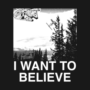 I want To Believe SW T-Shirt