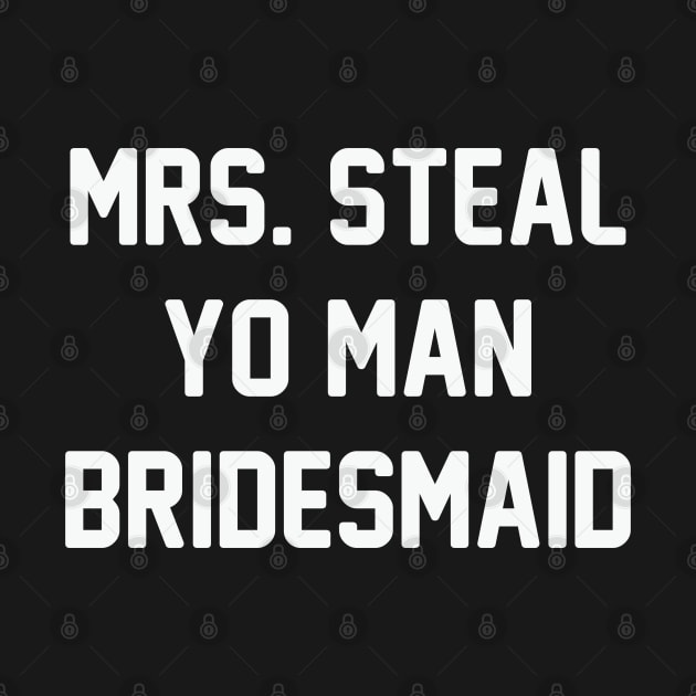 Steal Yo Man Bridesmaid by Venus Complete