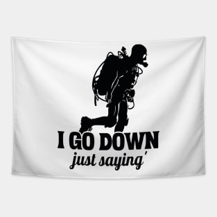 i go down just saying - Diving Tapestry
