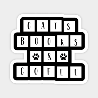 Cats Books And Coffee Magnet