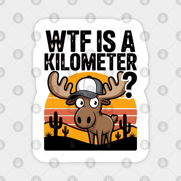 WTF is a kilometer Magnet by UrbanLifeApparel