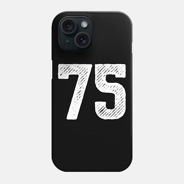 Seventy Five 75 Phone Case by colorsplash