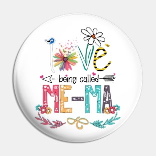 Love Being Called Me-Ma Happy Mother's Day Pin