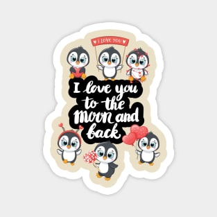 I love you to the moon and back Magnet