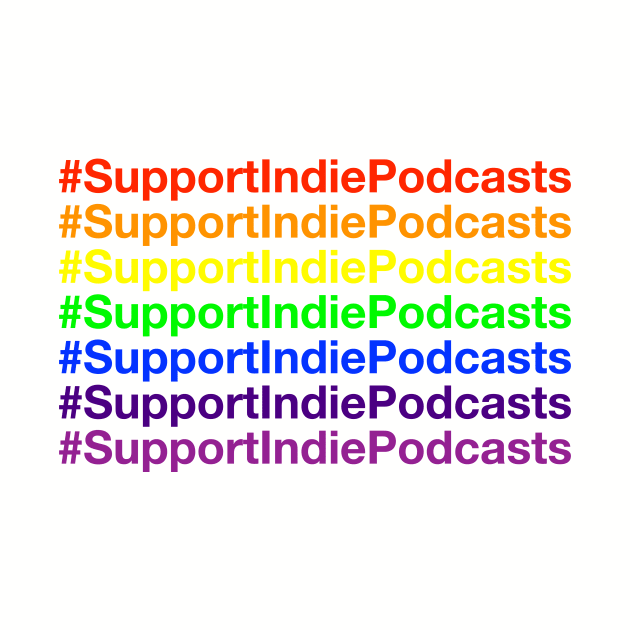 #supportindiepodcasts Rainbow by SouthgateMediaGroup