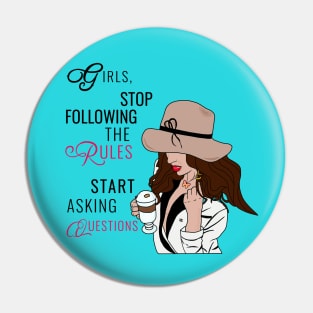 Stop Following The Rules Pin