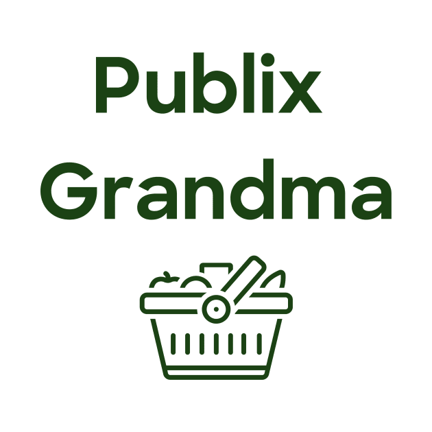 Publix Grandma by Lindseysdesigns