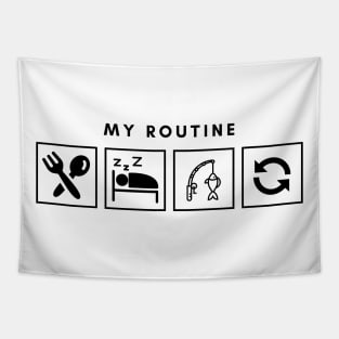 My Routine Eat Sleep Fishing Repeat Tapestry