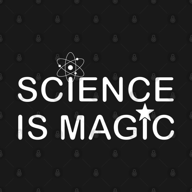 Science is Magic by Draw Drew Drawn