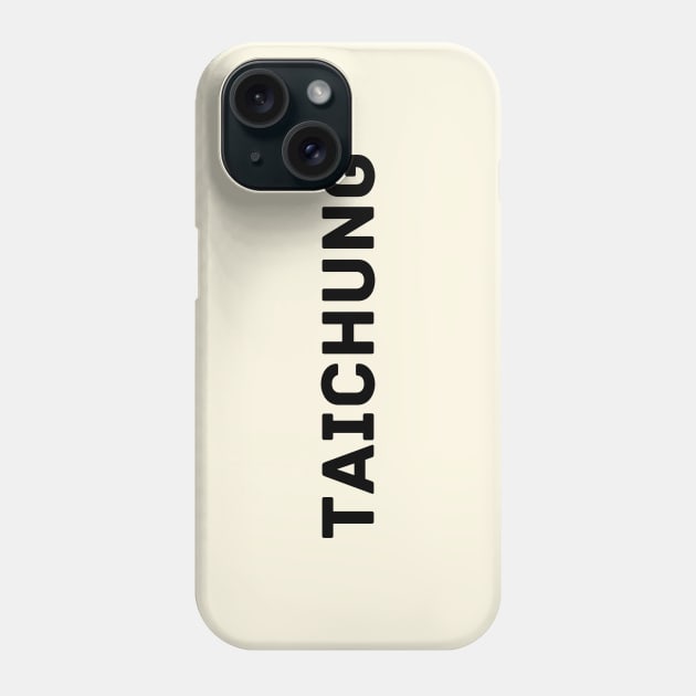 Taiwanese City Taichung Phone Case by Likeable Design