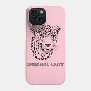 Funny T-Shirt Leopard Original Lady Phone Case