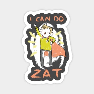 He can do zat Magnet