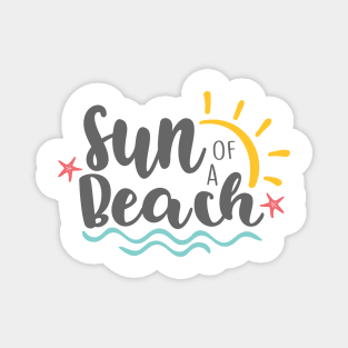 Sun of A Beach, Summer, Funny Tee, T-shirt Magnet