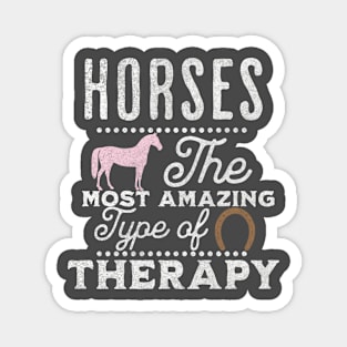 Horses Are My Therapy Magnet